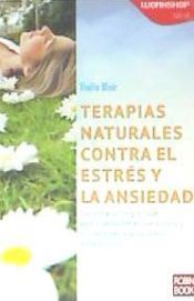 Portada de Terapias naturales contra el estrés y la ansiedad