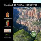 Portada de El Valle de Ayora - Cofrentes (Ebook)