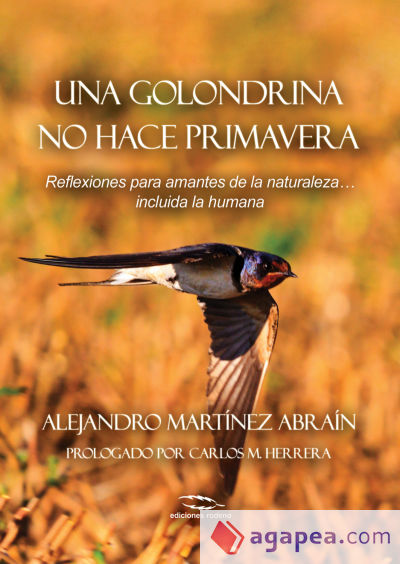 Una golondrina no hace primavera