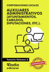 Auxiliares Administrativos (ayuntamientos, Cabildos, Diputaciones, Etc.). Temario. Volumen 2