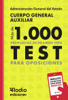 Cuerpo General Auxiliar. Administración General del Estado. Más de 1.000 preguntas de examen tipo test para oposiciones.