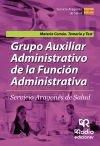 Grupo Auxiliar Administrativo De La Función Administrativa Del Salud. Materia Común. Temario Y Test.