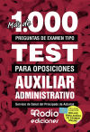 Más De 1.000 Preguntas De Examen Tipo Test Para Oposiciones. Auxiliar Administrativo Del Sespa.