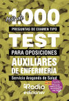 Más De 1.000 Preguntas Tipo Test. Auxiliares De Enfermería Del Servicio Aragonés De Salud.