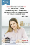 Método Práctico De Estudio Fácil. Ley Orgánica 1/2004, De 28 De Diciembre, De Medidas De Protección Integral Contra La Violencia De Género