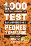 Peones y Operarios. Servicios Múltiples. Más de 1.000 preguntas de examen tipo test para oposiciones.