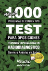 Técnico Especialista En Radiodiagnóstico. Servicio Andaluz De Salud. Más De 1.000 Preguntas Tipo Test Para Oposiciones.