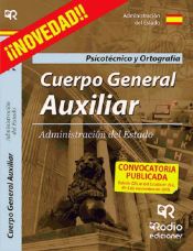 Portada de Cuerpo General Auxiliar de la Administración del Estado. Psicotécnico y Ortografía