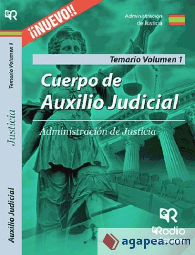 Cuerpo de Auxilio Judicial de la Administración de Justicia. Temario, volumen 1