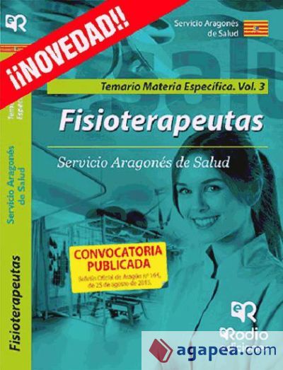 Fisioterapeutas del Servicio Aragon&eacute;s de Salud. Temario espec&iacute;fico, volumen 3