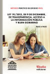 Método Práctico De Estudio Fácil. Ley 19/2013, De 9 De Diciembre, De Transparencia, Acceso A La Información Pública Y Buen Gobierno