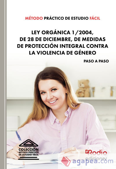 Método Práctico de Estudio Fácil. Ley Orgánica 1/2004, de 28 de diciembre, de Medidas de Protección