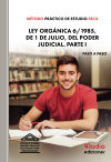 Método Práctico De Estudio Fácil. Ley Orgánica 6/1985, De 1 De Julio, Del Poder Judicial. Parte I.