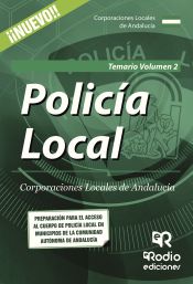 Portada de Policía Local. Corporaciones Locales de Andalucía. Temario. Volumen 2
