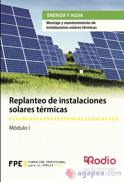 Replanteo de instalaciones solares térmicas. Certificados de profesionalidad. Montaje y mantenimiento de Instalaciones Solares térmicas