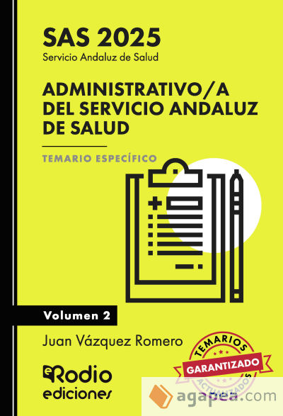 Administrativo/a del Servicio Andaluz de Salud. SAS 2025. Temario Específico. Volumen 2