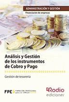 Portada de An&aacute;lisis y Gesti&oacute;n de los instrumentos de Cobro y Pago. Financiaci&oacute;n de empresas. Administraci&oacute;n y Gesti&oacute;n (Ebook)