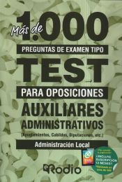 Portada de Auxiliar Administrativo. Más de 1.000 preguntas de examen (Ayuntamientos, Cabildos, Diputaciones, etc.)