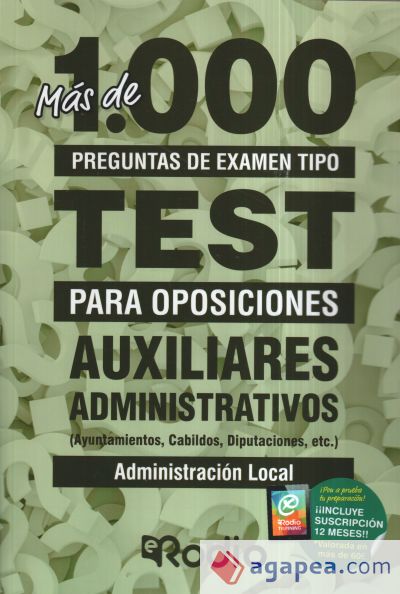 Auxiliar Administrativo. Más de 1.000 preguntas de examen (Ayuntamientos, Cabildos, Diputaciones, etc.)