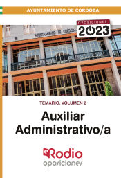 Portada de Auxiliar Administrativo/a del Ayuntamiento de Córdoba 2023. Temario. Volumen 2