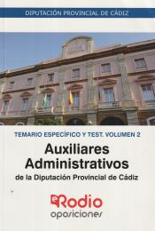 Portada de Auxiliar Administrativo de la Diputación de Cádiz. Temario específico y test. Volumen 2