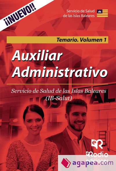 Auxiliar administrativo. Servicio de Salud de las Islas Baleares. Temario. Volumen 1