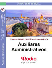 Portada de Auxiliares Administrativos. Temario Partes Específica e Informática. Ayuntamiento de Sevilla