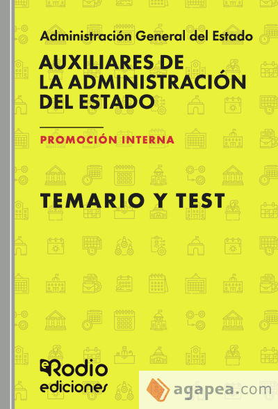 Auxiliares de la Administración del Estado. PROMOCIÓN INTERNA. 2023 Temario y Test