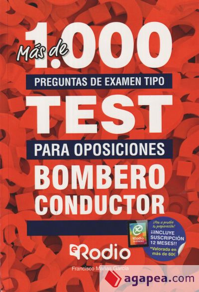 Bombero Conductor. Más de mil preguntas de examen tipo test para oposiciones