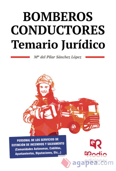 Bombero-Conductor. Temario Jurídico