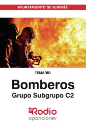 Portada de Bomberos. Grupo/Subgrupo C2. Ayuntamiento de Almería. Temario