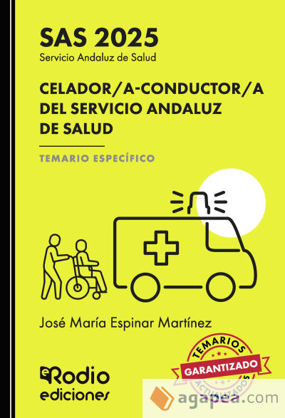 CELADOR/A-CONDUCTOR/A DEL SERVICIO ANDALUZ DE SALUD. TEMARIO ESPECÍFICO SAS 2025