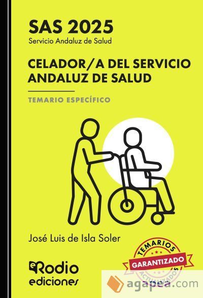 Celador/a del Servicio Andaluz de Salud. SAS 2025. Temario Espec&iacute;fico