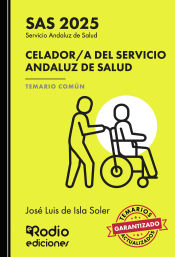 Portada de Celador/a del Servicio Andaluz de Salud. Temario Común. SAS 2025