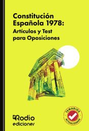 Portada de Constituci&oacute;n Espa&ntilde;ola 1978: Art&iacute;culos y Test para Oposiciones