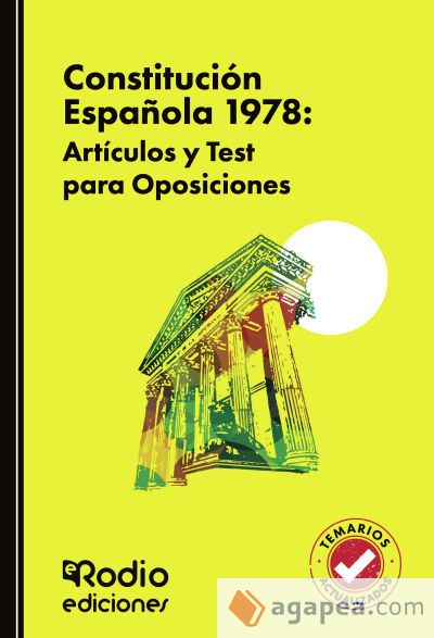 Constituci&oacute;n Espa&ntilde;ola 1978: Art&iacute;culos y Test para Oposiciones