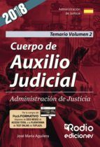 Portada de Cuerpo de Auxilio Judicial. Administración de Justicia. Temario. Volumen 2 (Ebook)