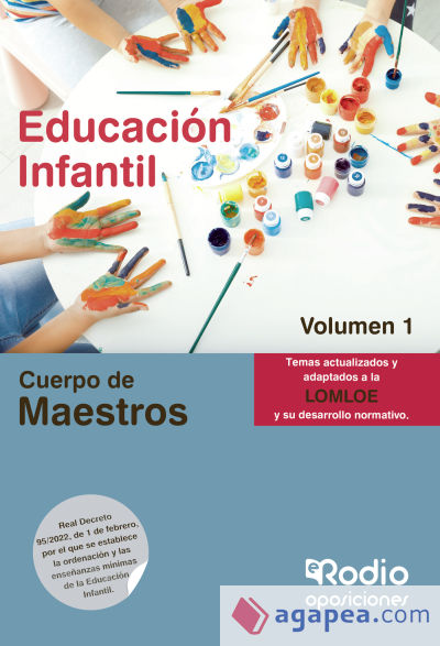 Cuerpo de Maestros. Educación Infantil. Volumen 1. LOMLOE