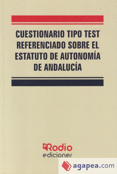 Cuestionario tipo test referenciado sobre el Estatuto de Autonomía de Andalucía