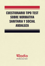 Portada de Cuestionario tipo test sobre normativa sanitaria y social andaluza