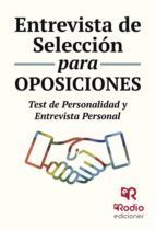 Portada de Entrevista de Selecci&oacute;n para oposiciones. Test de personalidad y entrevista personal (Ebook)