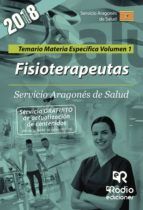 Portada de Fisioterapeutas. Servicio Aragon&eacute;s de Salud. Temario Materia Espec&iacute;fica Volumen 1 (Ebook)