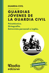 Portada de Guardias Jóvenes de la Guardia Civil. Psicotécnico, Ortografía, Entrevista Personal e Inglés