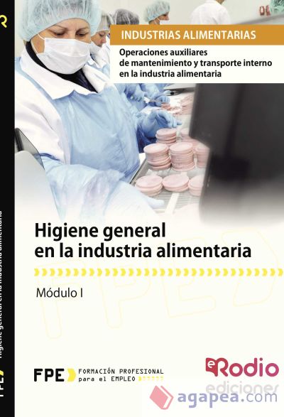 Higiene general en la industria alimentaria