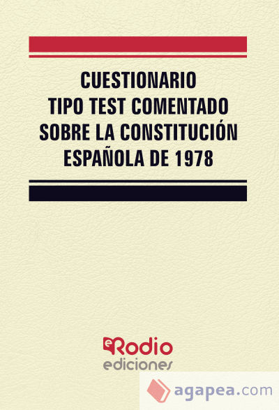 La Constitución Española de 1978. Test Comentado