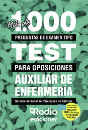 Portada de Más de 1.000 preguntas de examen tipo test para oposiciones. Auxiliar de Enfermería del SESPA