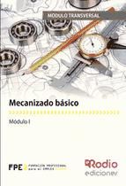 Portada de Mecanizado básico. Módulo transversal (Ebook)