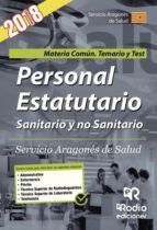 Portada de Personal Estatutario Sanitario y no Sanitario. Servicio Aragon&eacute;s de Salud. Materia Com&uacute;n. Temario y Test (Ebook)