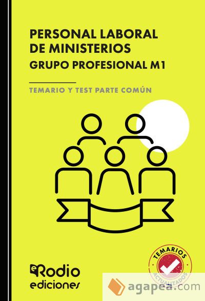 Personal Laboral de Ministerios. Grupo Profesional M1. Temario y Test Parte Com&uacute;n