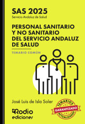 Portada de Personal Sanitario y No Sanitario del Servicio Andaluz de Salud. SAS 2025. Temario Común